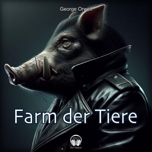 George Orwell - Farm der Tiere