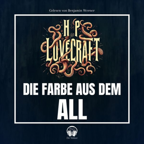 Howard Ph. Lovecraft - Die Farbe aus dem All