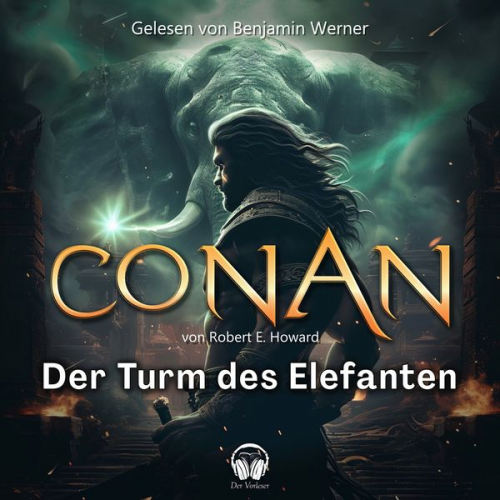 Robert E. Howard - Conan, Folge 3: Der Turm des Elefanten