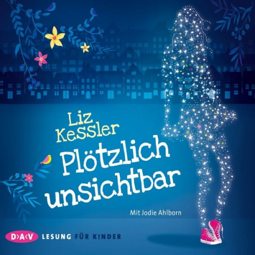 Liz Kessler - Plötzlich unsichtbar