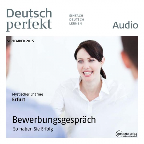 Spotlight Verlag - Deutsch lernen Audio - Bewerbungsgespräch