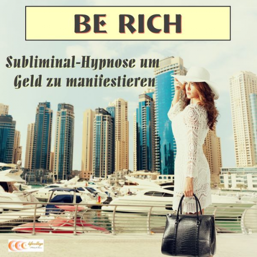 Michael Bauer - Be rich - Subliminal-Hypnose um Geld zu manifestieren