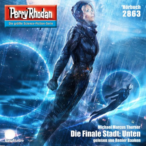 Michael Marcus Thurner - Perry Rhodan 2863: Die Finale Stadt: Unten