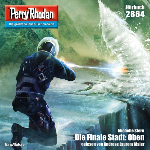 Michelle Stern - Perry Rhodan 2864: Die Finale Stadt: Oben