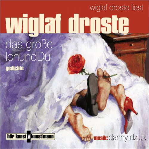 Wiglaf Droste - Das große IchundDu