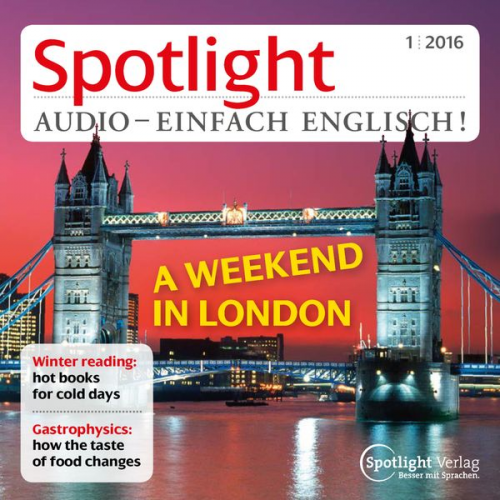 Spotlight Verlag - Englisch lernen Audio - Ein Wochenende in London