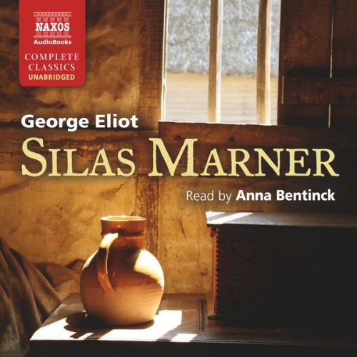 George Eliot - Silas Marner (Unabridged)