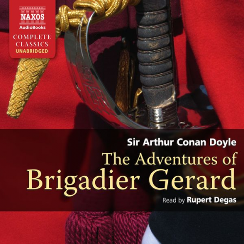 Arthur Conan Doyle - Adventures Of Brigadier Gerard (Unabridged)