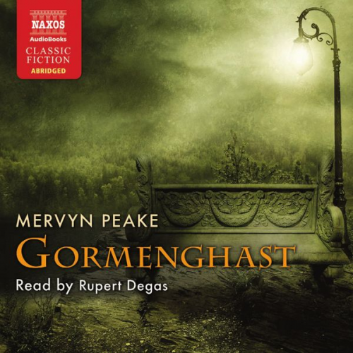 Mervyn Peake - Gormenghast (Abridged)