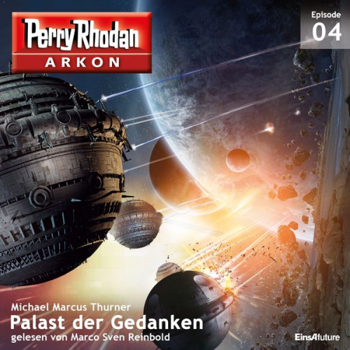 Michael Marcus Thurner - Arkon 4: Palast der Gedanken