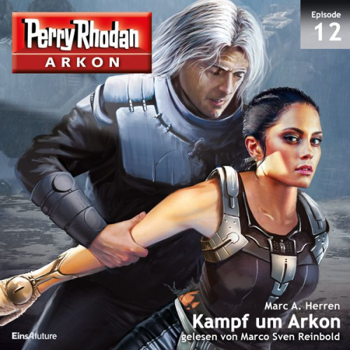 Marc A. Herren - Arkon 12: Kampf um Arkon