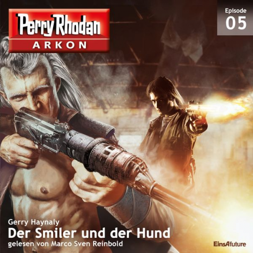 Gerry Haynaly - Arkon 5: Der Smiler und der Hund