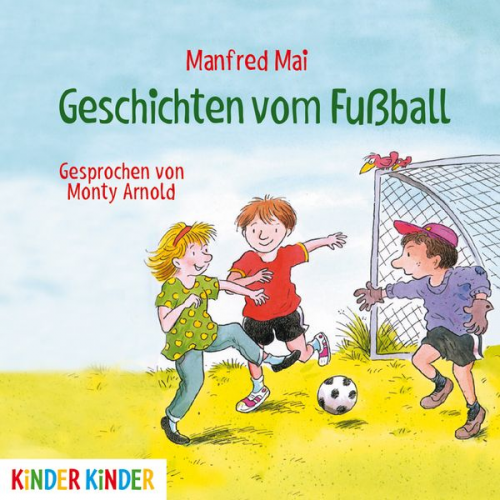 Manfred Mai - Geschichten vom Fußball