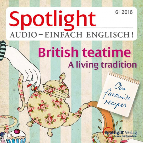 Spotlight Verlag - Englisch lernen Audio - Der Nachmittagstee