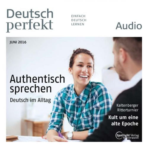 Spotlight Verlag - Deutsch lernen Audio - Authentisch sprechen