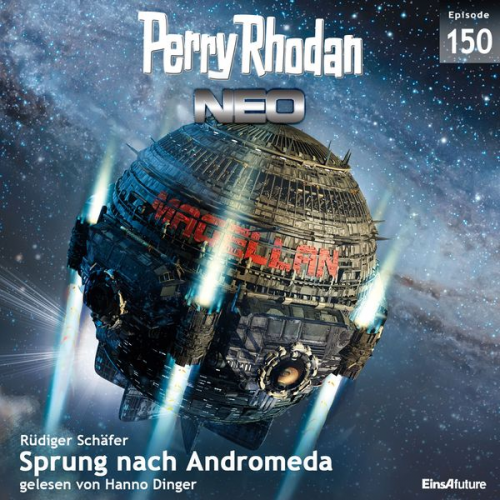 Rüdiger Schäfer - Perry Rhodan Neo 150: Sprung nach Andromeda