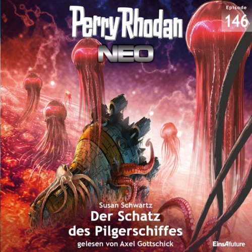 Susan Schwartz - Perry Rhodan Neo 146: Der Schatz des Pilgerschiffes