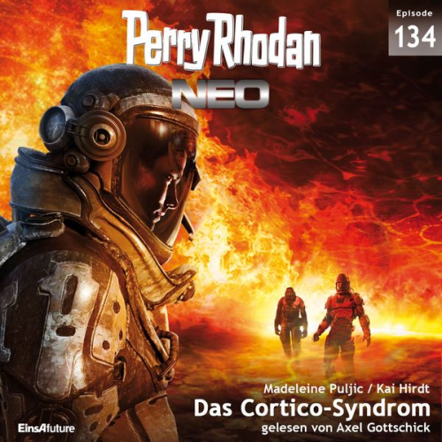 Madeleine Puljic Kai Hirdt - Perry Rhodan Neo 134: Das Cortico-Syndrom