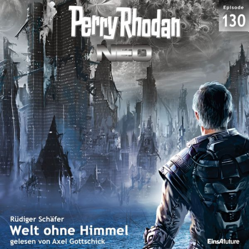 Rüdiger Schäfer - Perry Rhodan Neo 130: Welt ohne Himmel