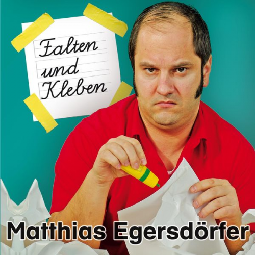 Matthias Egersdörfer - Falten und Kleben