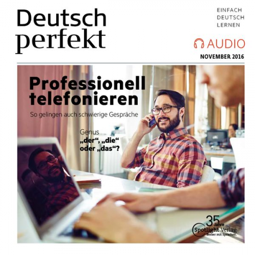 Spotlight Verlag - Deutsch lernen Audio - Professionell telefonieren