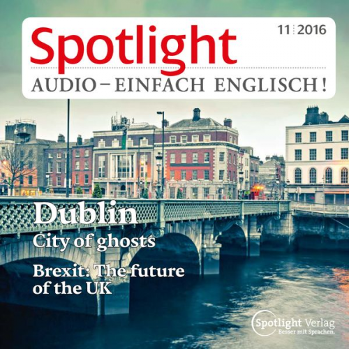 Spotlight Verlag - Englisch lernen Audio - Gespenstisches Dublin