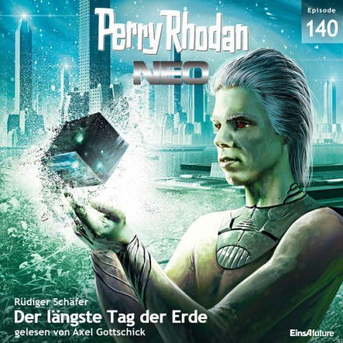 Rüdiger Schäfer - Perry Rhodan Neo 140: Der längste Tag der Erde