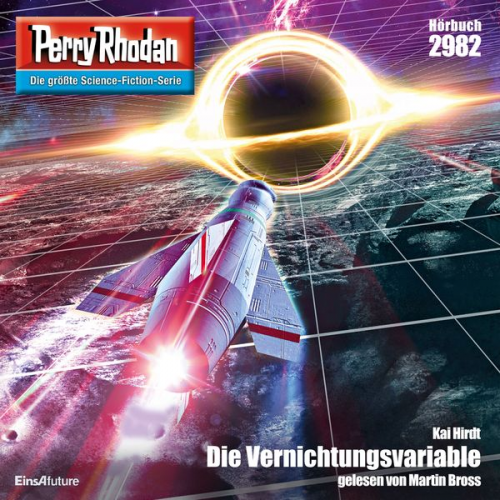 Kai Hirdt - Perry Rhodan 2982: Die Vernichtungsvariable
