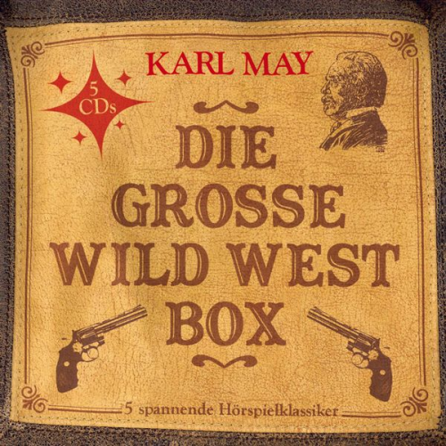 Uwe Storjohann Unknown Wulf Leisner Kurt Vethake Heinz Dunkhase - Die große Wild West Box (5  Hörspielklassiker)