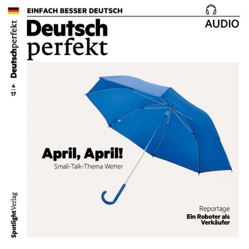 Spotlight Verlag - Deutsch lernen Audio - April, April! Small-Talk-Thema Wetter