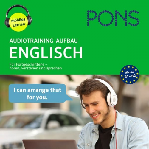 Tessa Shaw - PONS Audiotraining Aufbau - ENGLISCH. Für Fortgeschrittene