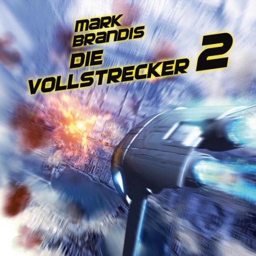 Nikolai Michalewsky - Mark Brandis (12): Die Vollstrecker 2