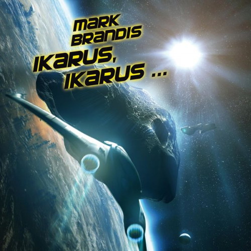 Nikolai Michalewsky - Mark Brandis (26): Ikarus, Ikarus...