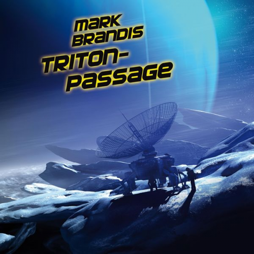 Nikolai Michalewsky - Mark Brandis (23): Triton-Passage