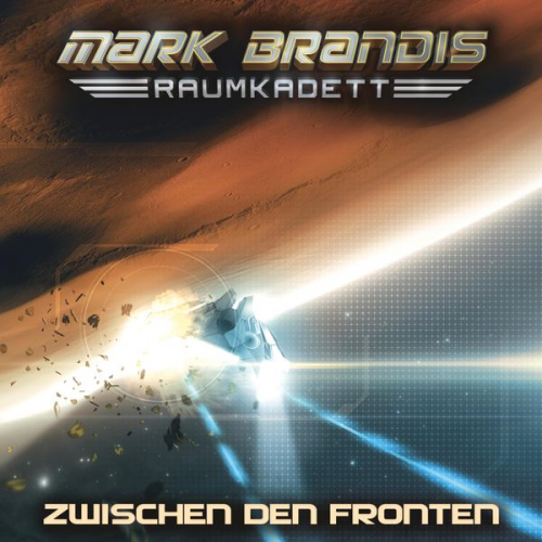 Balthasar Weymarn - Mark Brandis (10): Zwischen den Fronten