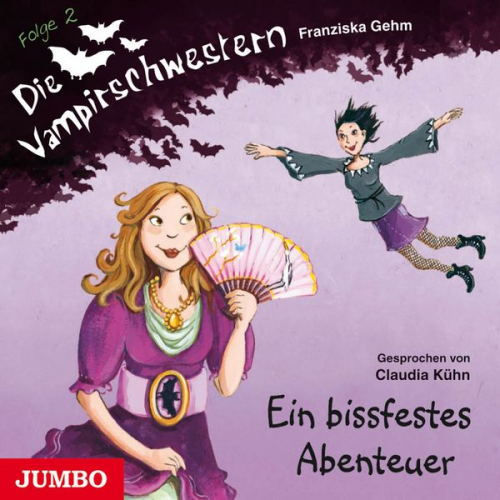 Franziska Gehm - Die Vampirschwestern. Ein bissfestes Abenteuer [Band 2]