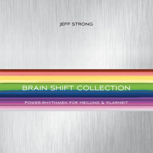 Jeff Strong - Brain Shift Collection