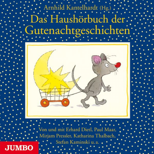 Arnhild Kantelhardt - Das Haushörbuch der Gutenachtgeschichten