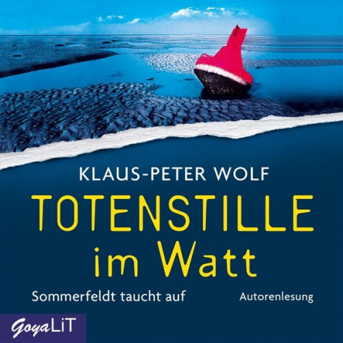 Klaus-Peter Wolf - Totenstille im Watt. Sommerfeldt taucht auf [Band 1]