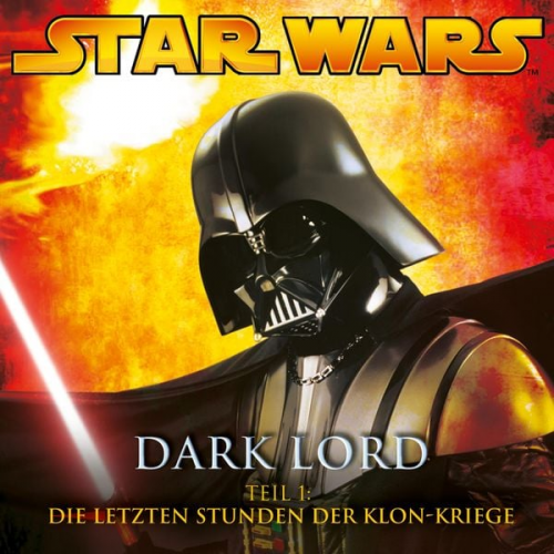 James Luceno - Dark Lord - Teil 1: Die letzten Stunden der Klon-Kriege