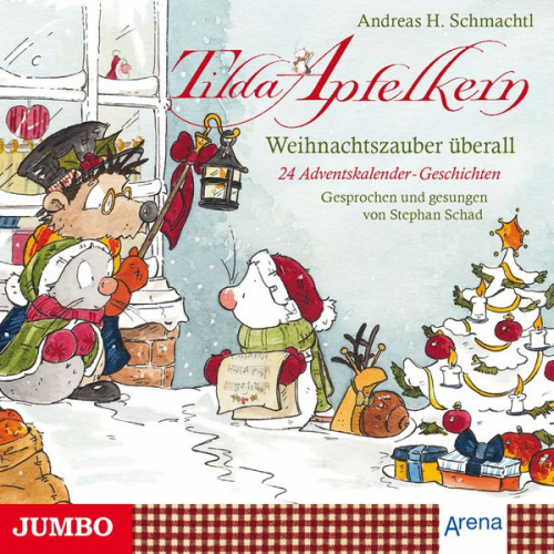 Andreas H. Schmachtl - Tilda Apfelkern. Weihnachtszauber überall