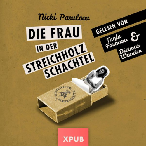 Nicki Pawlow - Die Frau in der Streichholzschachtel