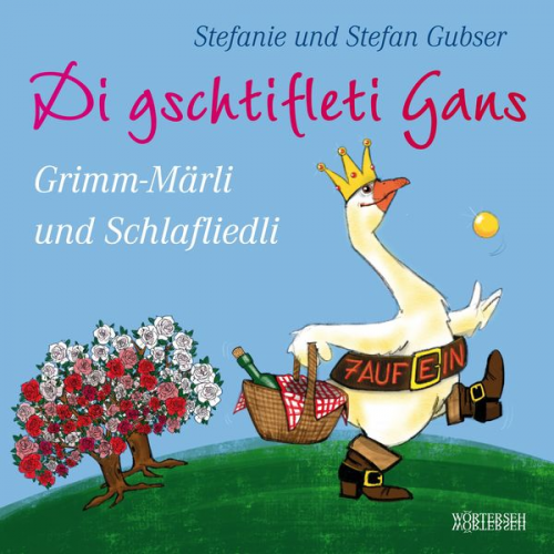 Stefanie Gubser Stefan Gubser - Di gschtifleti Gans