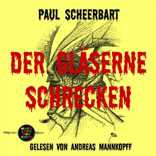 Paul Scheerbart - Der gläserne Schrecken