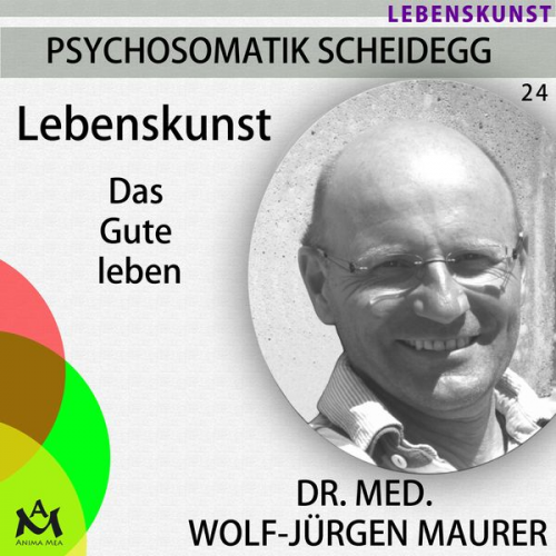 Dr. med. Wolf-Jürgen Maurer - Lebenskunst