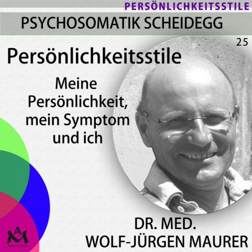 Dr. med. Wolf-Jürgen Maurer - Persönlichkeitsstile