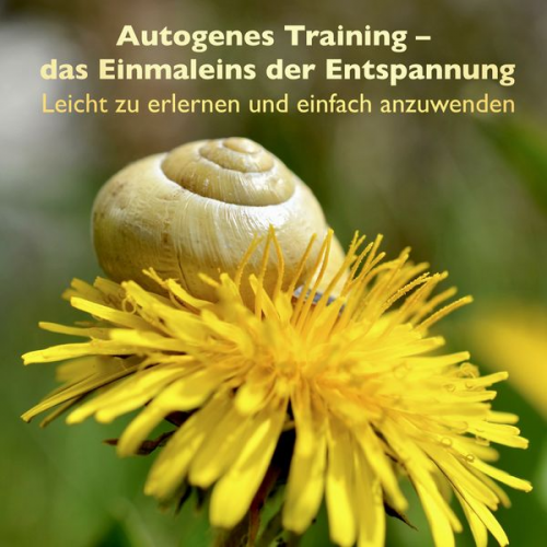 Patrick Lynen - Autogenes Training - das Einmaleins der Entspannung