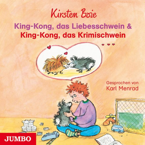 Kirsten Boie - King-Kong, das Liebesschwein & King-Kong, das Krimischwein