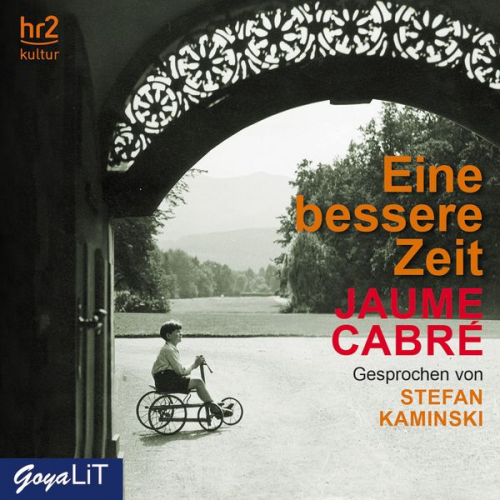 Jaume Cabre - Eine bessere Zeit