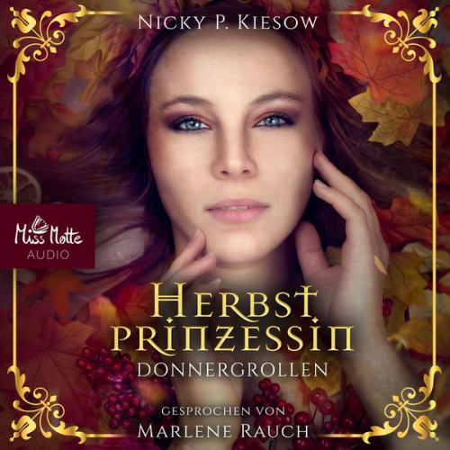 Nicky P. Kiesow - Herbstprinzessin: Donnergrollen